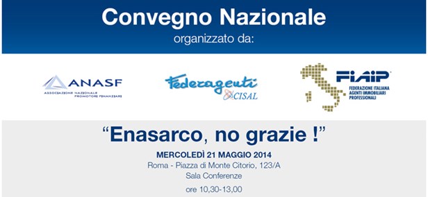 Convegno Nazionale “Enasarco, no grazie” – Roma, 21 maggio 2014