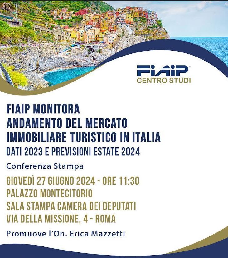 Il Centro Studi Fiaip presenta a Roma “Fiaip Monitora: Andamento del mercato immobiliare turistico in Italia”.