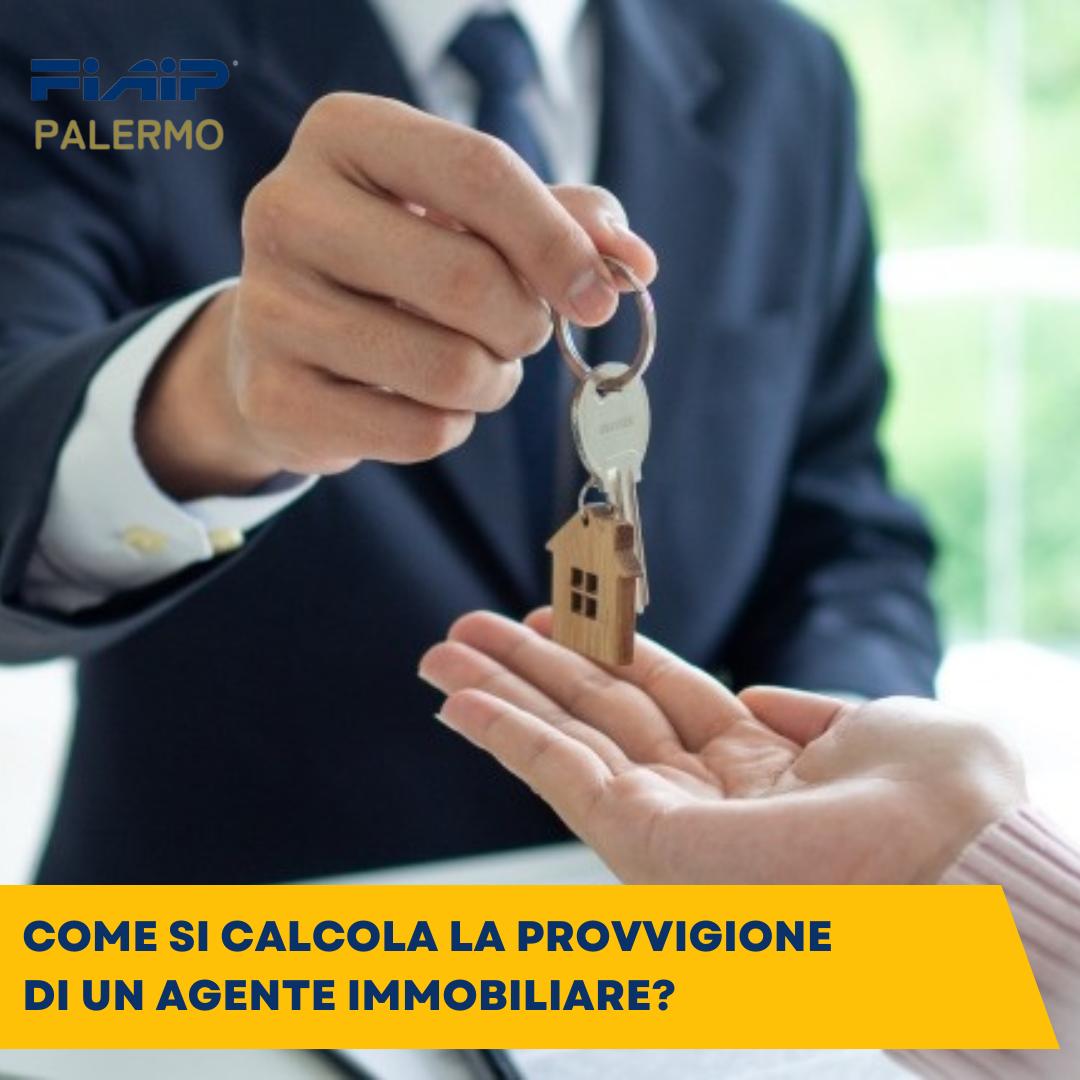 Come si calcola la provvigione di un agente immobiliare?